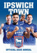 The Official Ipswich Town FC Annual 2025