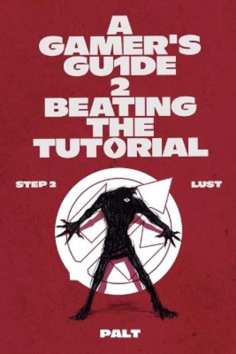 Step 2: Lust