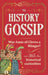 The History Gossip