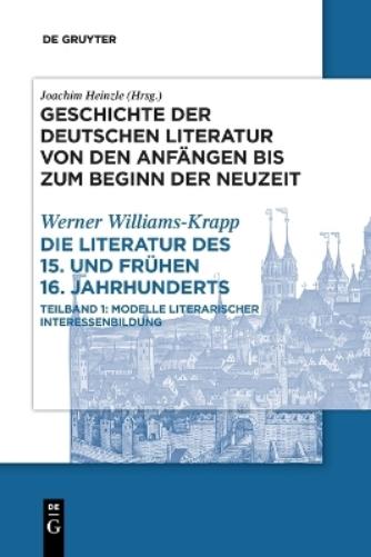 Die Literatur Des 15. Und Frühen 16. Jahrhunderts