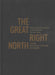 The Great Right North
