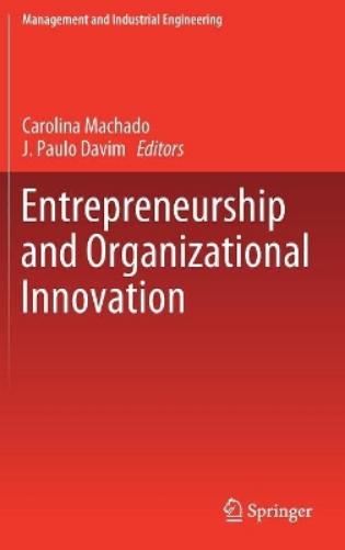 Entrepreneurship and Organizational Innovation
