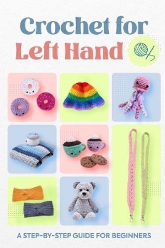 Crochet for Left Hand