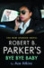 Robert B. Parker's Bye Bye Baby
