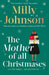 The Mother of All Christmases