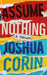 Assume Nothing