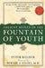 Ancient Secret of the Fountain of Youth