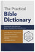 The Practical Bible Dictionary
