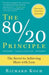 The 80/20 Principle, Expanded and Updated