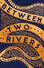 Between Two Rivers