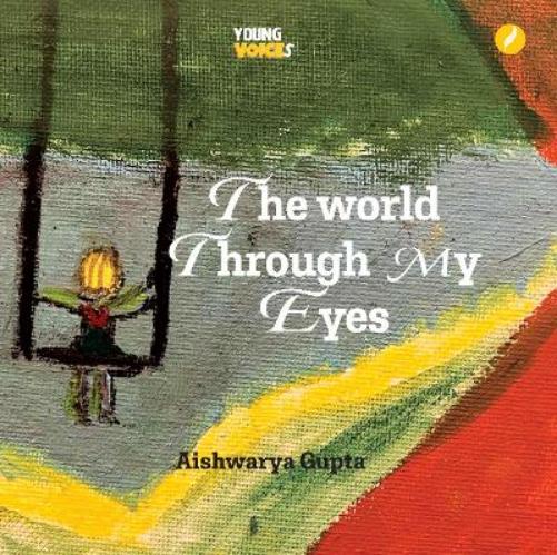 The World Through My Eyes