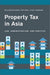 Property Tax in Asia – Law, Administration, and Practice