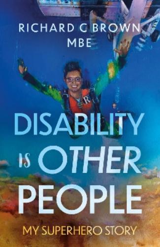 Disability is Other People
