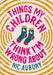 Things My Children Think I'm Wrong About