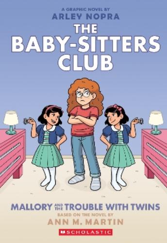 BSCG 17: Mallory and the Trouble with Twins (The Babysitters Club Graphic Novel