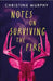 Notes on Surviving the Fire