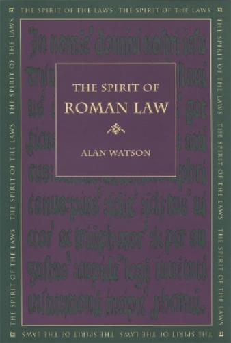 The Spirit of Roman Law