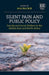 Silent Pain and Public Policy