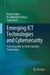 Emerging ICT Technologies and Cybersecurity