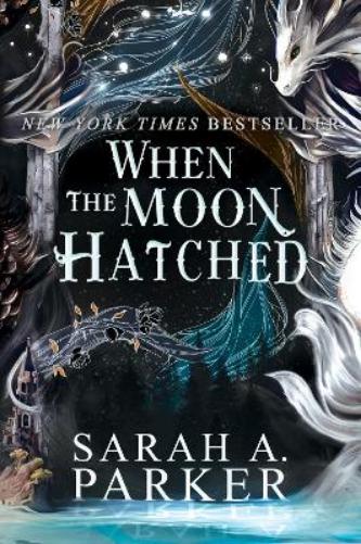 When the Moon Hatched: A Novel (The Moonfall Series, 1