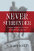 Never Surrender