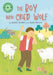 Reading Champion: The Boy who Cried Wolf