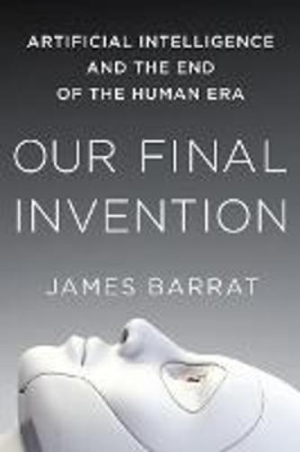 Our Final Invention