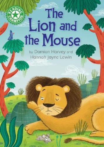 The Lion and the Mouse: Independent Reading Green 5 (Reading Champion