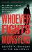 Whoever Fights Monsters