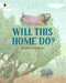 Will This Home Do?