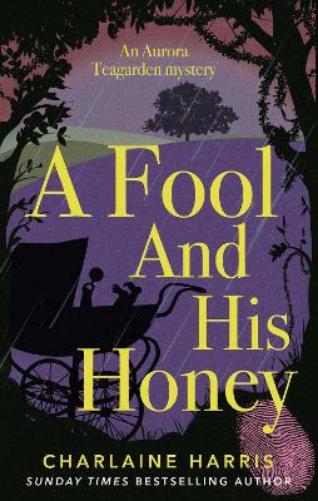 A Fool and His Honey (Aurora Teagarden Mysteries