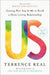 Us: Getting Past You and Me to Build a More Loving Relationship (Goop Press