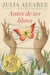 Antes de ser libres (Spanish Edition