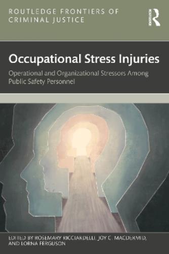 Occupational Stress Injuries