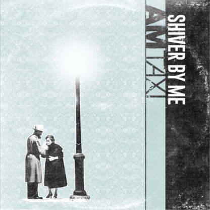 Shiver By Me