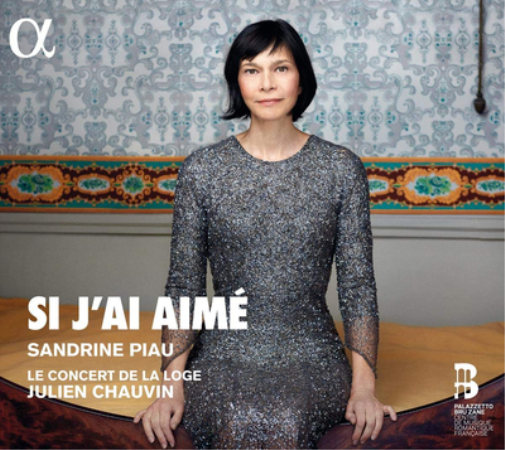 Sandrine Piau: Si J'ai Aimé