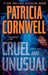 Cruel and Unusual