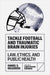Tackle Football and Traumatic Brain Injuries