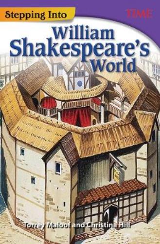 Stepping Into William Shakespeare's World