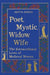 Poet, Mystic, Widow, Wife