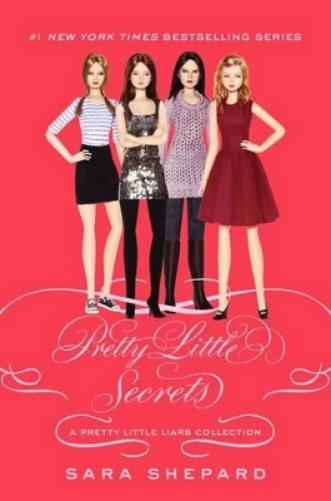 Pretty Little Liars: Pretty Little Secrets (Pretty Little Liars Companion Novel