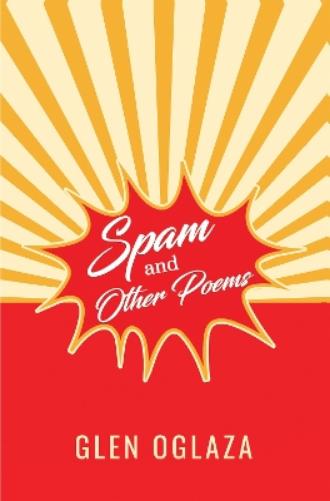 Spam and Other Poems