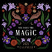 You Have the Magic 2024 Wall Calendar