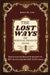 The Lost Ways of Survival Projects Guide