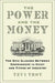 The Power and the Money