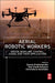 Aerial Robotic Workers
