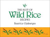 The Best of Wild Rice Recipes