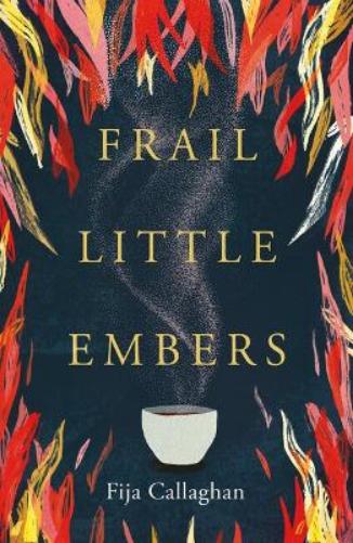 Frail Little Embers