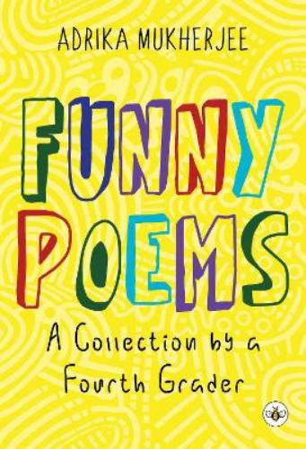 Funny Poems - A Collection by a Fourth Grader