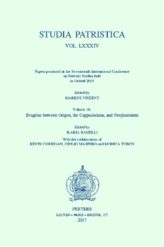 Studia Patristica. Vol. LXXXIV - Papers presented at the Seventeenth International Conference on Patristic Studies held in Oxford 2015